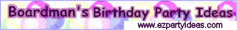 Boardman's Birthday Party Ideas & Birthday Party Themes